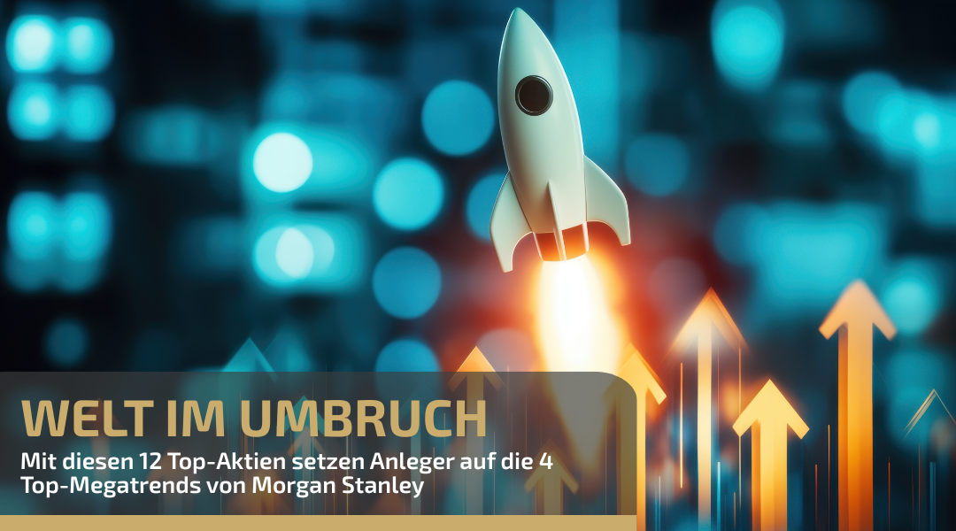 Grafik: Morgan Stanley Megatrends 2025: 12 Top-Aktien für Anleger