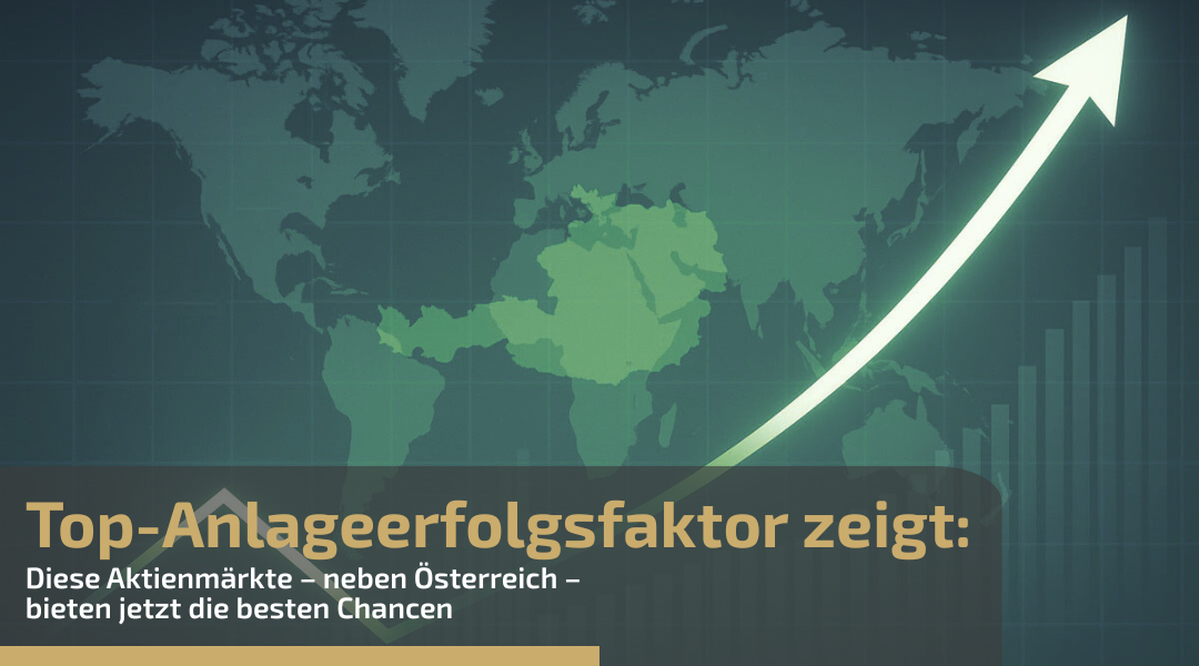 Top-Anlageerfolgsfaktor zeigt: Diese Aktienmärkte bieten 2025 die größten Chancen